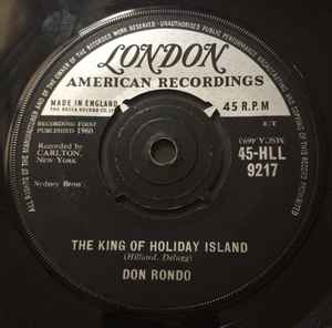 7inch Record DON RONDO The King Of Holiday Island Wander HLL9217 London Records 1960 UK Pop Used
7inch Record DON RONDO The King Of Holiday Island Wander HLL9217 London Records 1960 UK Pop Used