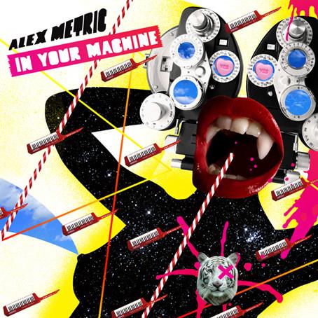 12inch Record ALEX METRIC In Your Machine EP MAPA043 MARINE PARADE 2008 UK Dance Electronica Used
12inch Record ALEX METRIC In Your Machine EP MAPA043 MARINE PARADE 2008 UK Dance Electronica Used