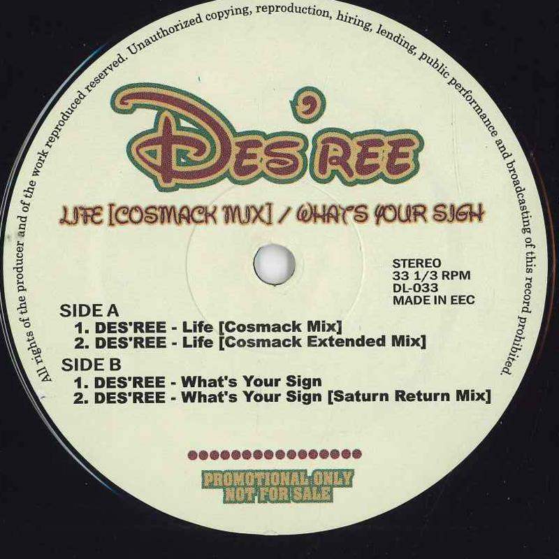 12inch Record DES REE - Life Cosmack Mix, Whats Your Sign DL033 NONE Europe Dance & Electronica Used
12inch Record DES REE - Life Cosmack Mix, Whats Your Sign DL033 NONE Europe Dance & Electronica Used