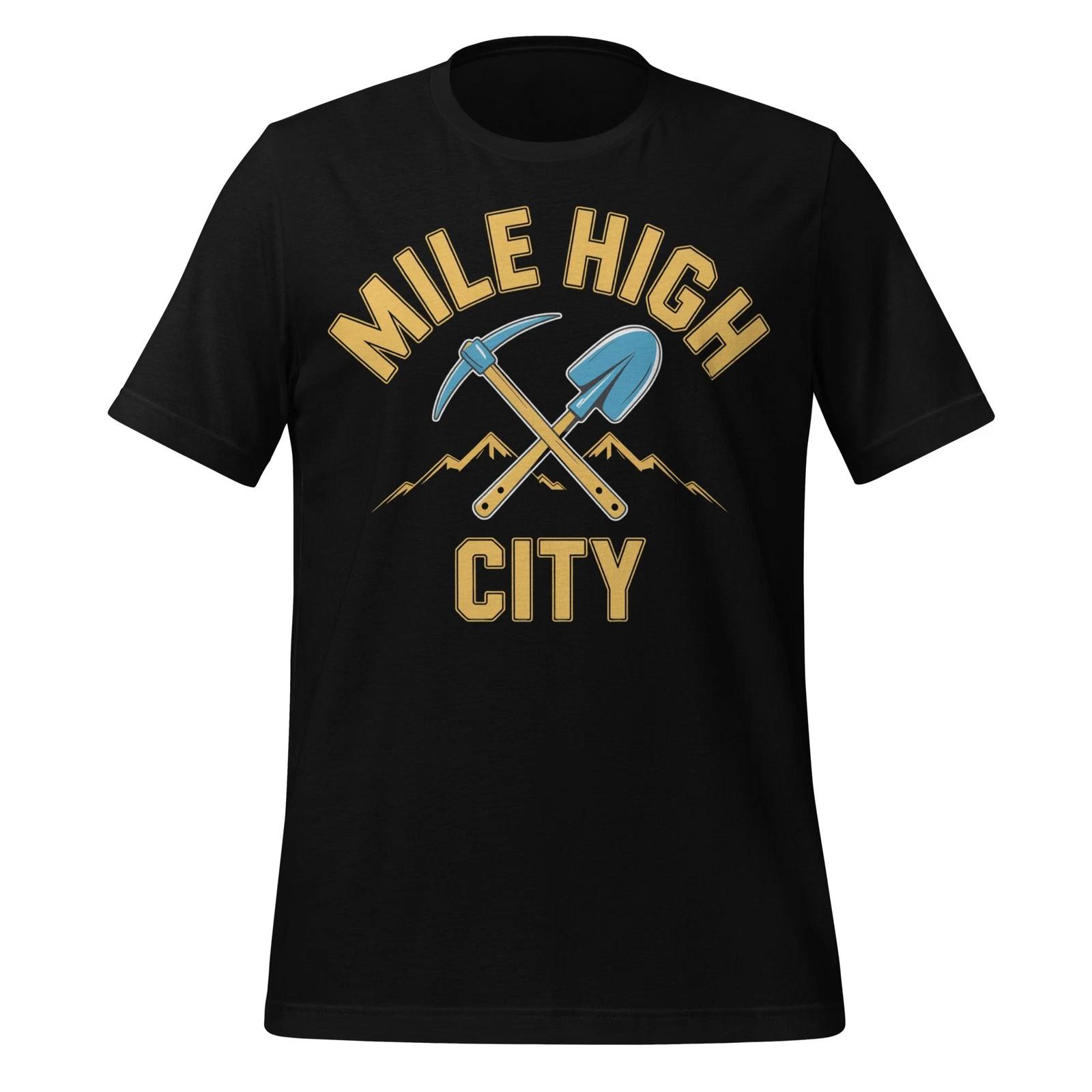 Mile High City T-Shirt Colorado Mining Theme Unisex Tee with Shovel and Pickaxe 4XL
Mile High City T-Shirt Colorado Mining Theme Unisex Tee with Shovel and Pickaxe 4XL