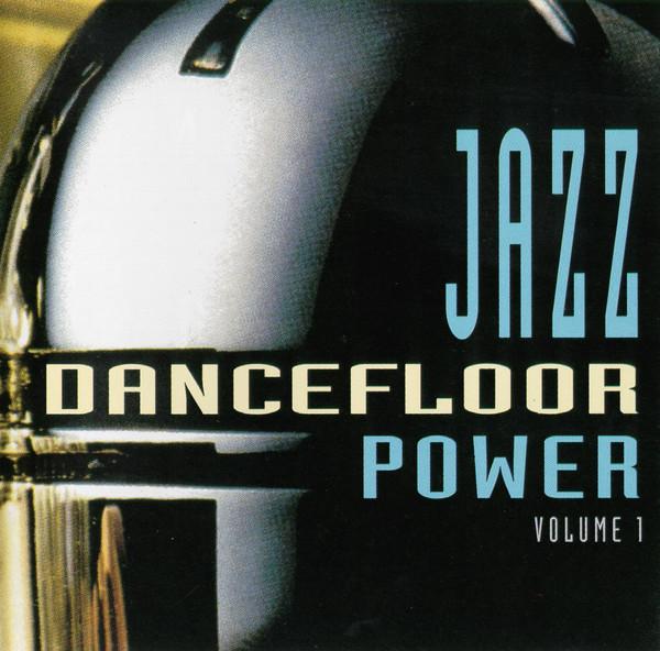 CD VARIOUS - Jazz Dancefloor Power Volume 1 DST301082 Dance Street Europe Dance & Electronica Used
CD VARIOUS - Jazz Dancefloor Power Volume 1 DST301082 Dance Street Europe Dance & Electronica Used