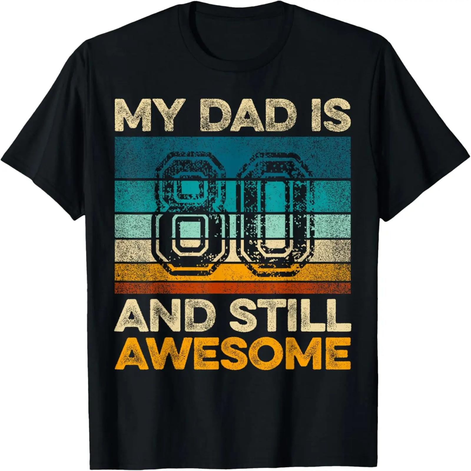 My Dad Is 80 And Still Awesome 80th Birthday Vintage Retro T-Shirt XXXXXL
My Dad Is 80 And Still Awesome 80th Birthday Vintage Retro T-Shirt XXXXXL