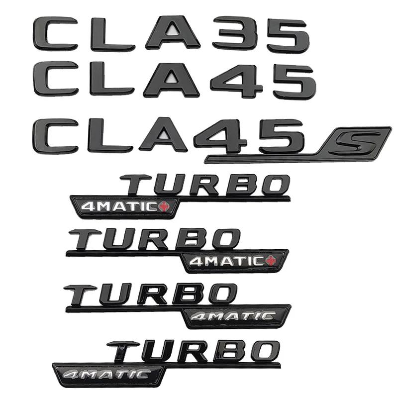 3D ABS Black Car Letters For CLA35 CLA45 W117 C117 CLA45S C118 W118 Trunk Sticker TURBO 4MATIC Emblem Accessories AMG(Trunk Letters)
3D ABS Black Car Letters For CLA35 CLA45 W117 C117 CLA45S C118 W118 Trunk Sticker TURBO 4MATIC Emblem Accessories AMG(Trunk Letters)