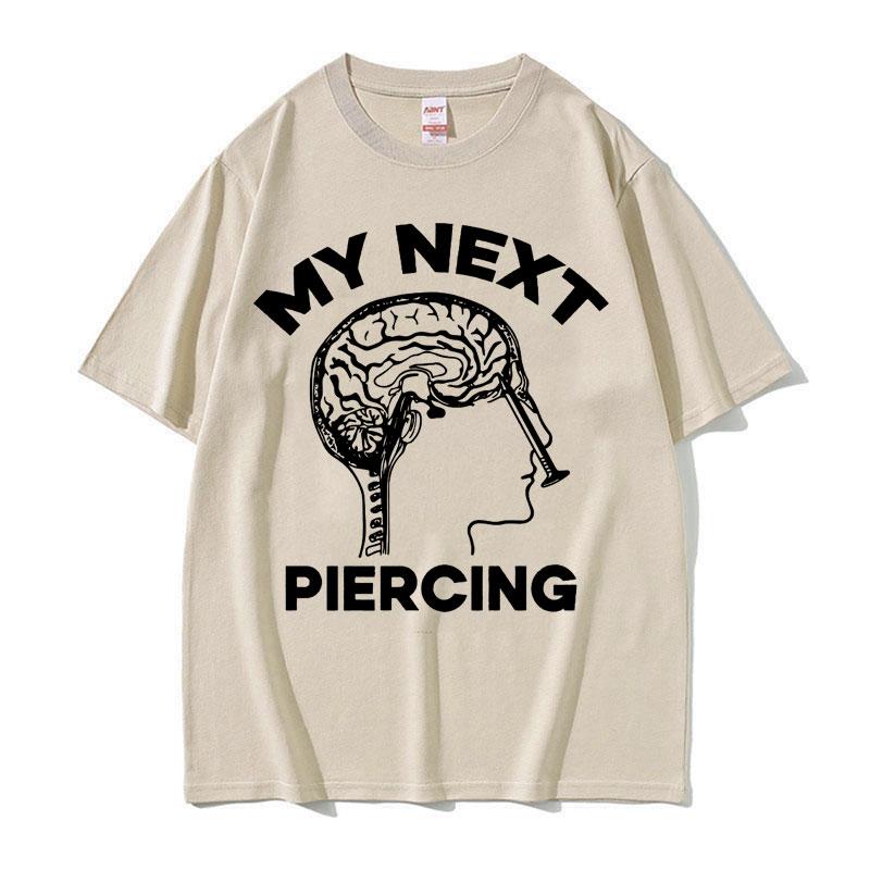 2026 New My Next Piercing Funny Graphic T-shirt Men Women High Quality Lobotomy Tshirts O-Neck Cotton Short Sleeve T Shirt Tops 4XL
2026 New My Next Piercing Funny Graphic T-shirt Men Women High Quality Lobotomy Tshirts O-Neck Cotton Short Sleeve T Shirt Tops 4XL