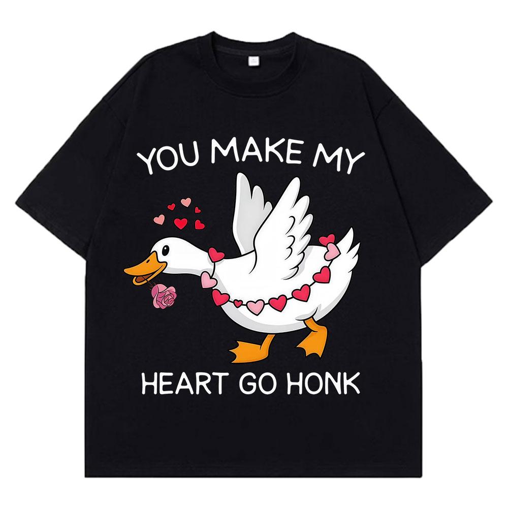 You Make My Heart Go Honk Funny Goose Meme Graphic T Shirt Men Women Fashion Trend Tshirts Casual Loose Cotton Couples Tshirts 4XL
You Make My Heart Go Honk Funny Goose Meme Graphic T Shirt Men Women Fashion Trend Tshirts Casual Loose Cotton Couples Tshirts 4XL