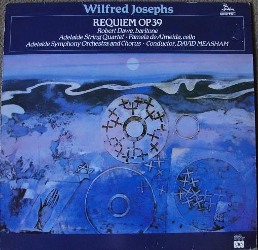 LP Record WILFRED JOSEPHS, ROBERT DAWE, ADELA - Requiem, Op 39 DKP9032 Unicorn-Kanchan 1984 UK Classical Used
LP Record WILFRED JOSEPHS, ROBERT DAWE, ADELA - Requiem, Op 39 DKP9032 Unicorn-Kanchan 1984 UK Classical Used