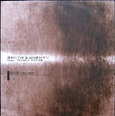 12inch Record SMITH & MIGHTY, TAMMY PAYNE - Move You Run RR1288122 Rhythm Republic 1999 Japan Dance & Electronica Used
12inch Record SMITH & MIGHTY, TAMMY PAYNE - Move You Run RR1288122 Rhythm Republic 1999 Japan Dance & Electronica Used