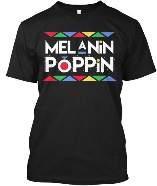 Melanin Poppin - T shirt Made in the USA Size S to 5XL 4XL
Melanin Poppin - T shirt Made in the USA Size S to 5XL 4XL