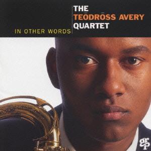 CD TEODROSS AVERY QUARTET - In Other Words MVCR205PROMO GRP 1994 Japan ObiJazz Used
CD TEODROSS AVERY QUARTET - In Other Words MVCR205PROMO GRP 1994 Japan ObiJazz Used