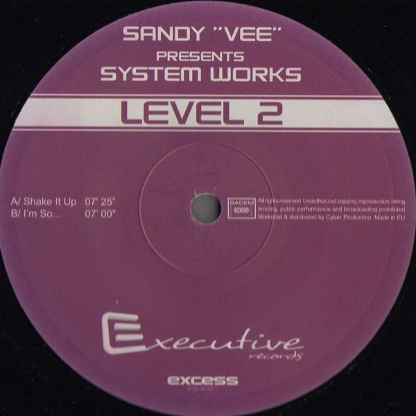 12inch Record SANDY VEE, SYSTEM WORKS - Level 2 ER037 Executive Recor 2005 France Dance & Electronica Used
12inch Record SANDY VEE, SYSTEM WORKS - Level 2 ER037 Executive Recor 2005 France Dance & Electronica Used