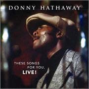 CD DONNY HATHAWAY - These Songs For You, Live! WPCR11945 Warner Music 2004 Japan ObiSoul/Funk Used
CD DONNY HATHAWAY - These Songs For You, Live! WPCR11945 Warner Music 2004 Japan ObiSoul/Funk Used
