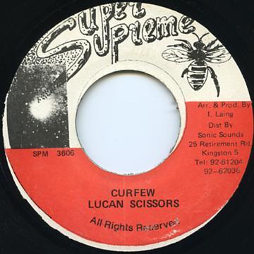 7inch Record LUCAN SCISSORS - Curfew SPM3606 Super Supreme Jamaica Reggae, Ska & Dub Used
7inch Record LUCAN SCISSORS - Curfew SPM3606 Super Supreme Jamaica Reggae, Ska & Dub Used