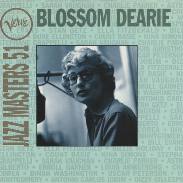 CD BLOSSOM DEARIE - Verve Jazz Masters 51 3145299062 Verve Records 1996 US Jazz Used
CD BLOSSOM DEARIE - Verve Jazz Masters 51 3145299062 Verve Records 1996 US Jazz Used