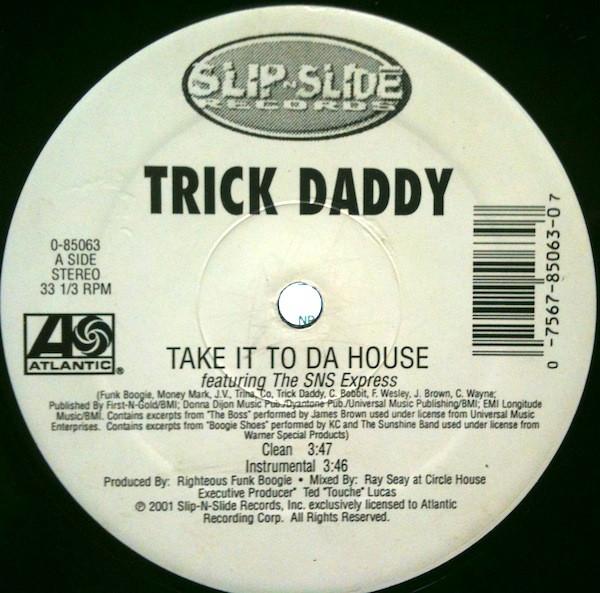12inch Record TRICK DADDY - Take It To Da House 085063 Slip-N-Slide Re 2001 US Rap & Hip-Hop/R&B Used
12inch Record TRICK DADDY - Take It To Da House 085063 Slip-N-Slide Re 2001 US Rap & Hip-Hop/R&B Used