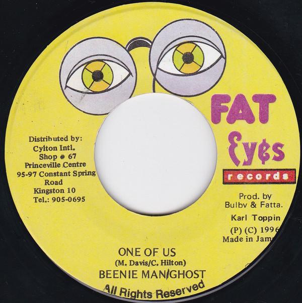 7inch Record BEENIE MAN / GHOST - One Of Us NONE Fat Eyes Record 1996 Jamaica Reggae, Ska & Dub Used
7inch Record BEENIE MAN / GHOST - One Of Us NONE Fat Eyes Record 1996 Jamaica Reggae, Ska & Dub Used