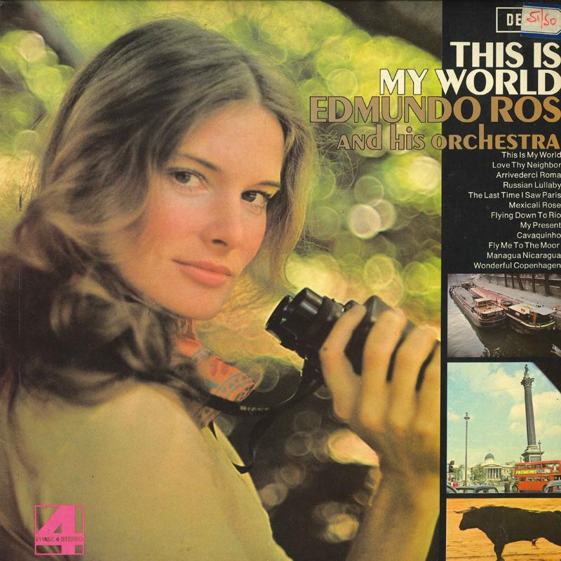 LP Record EDMUNDO ROS & HIS ORCHESTRA - This Is My World PFS4263 DECCA 1972 UK Latin Used
LP Record EDMUNDO ROS & HIS ORCHESTRA - This Is My World PFS4263 DECCA 1972 UK Latin Used