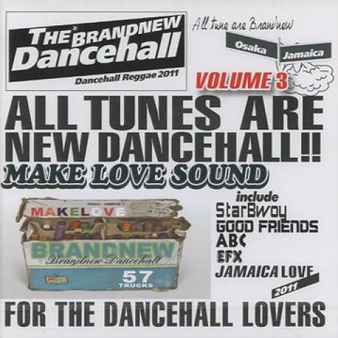 Mix CD MAKE LOVE SOUND Brand New Dancehall Volume 3 MIXCD212841 Goldenokurahoma 2011 Japan Japanese Club Dance
Mix CD MAKE LOVE SOUND Brand New Dancehall Volume 3 MIXCD212841 Goldenokurahoma 2011 Japan Japanese Club Dance