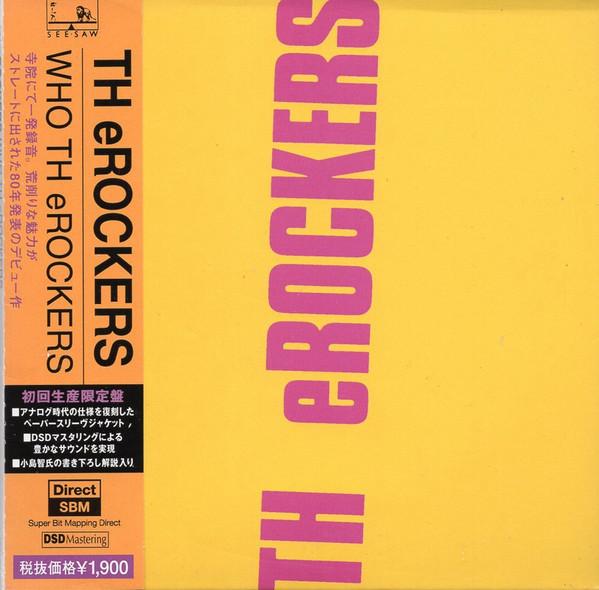 CD TH EROCKERS WHO TH eROCKERS PCCA01811 SeeSaw 2002 Japan ObiJapanese PopRock Used
CD TH EROCKERS WHO TH eROCKERS PCCA01811 SeeSaw 2002 Japan ObiJapanese PopRock Used