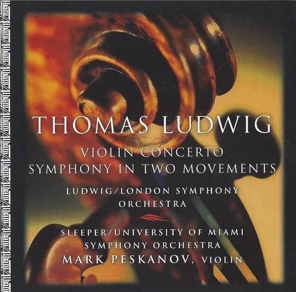 CD THOMAS LUDWIG, THOMAS M. SLEEPER, U - Violin Concerto TROY195 Albany Records 1996 US Classical Used
CD THOMAS LUDWIG, THOMAS M. SLEEPER, U - Violin Concerto TROY195 Albany Records 1996 US Classical Used