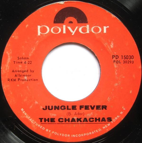 7inch Record CHAKACHAS - Jungle Fever / Cha Ka Cha PD15030 Polydor 1971 US Soul/Funk Used
7inch Record CHAKACHAS - Jungle Fever / Cha Ka Cha PD15030 Polydor 1971 US Soul/Funk Used