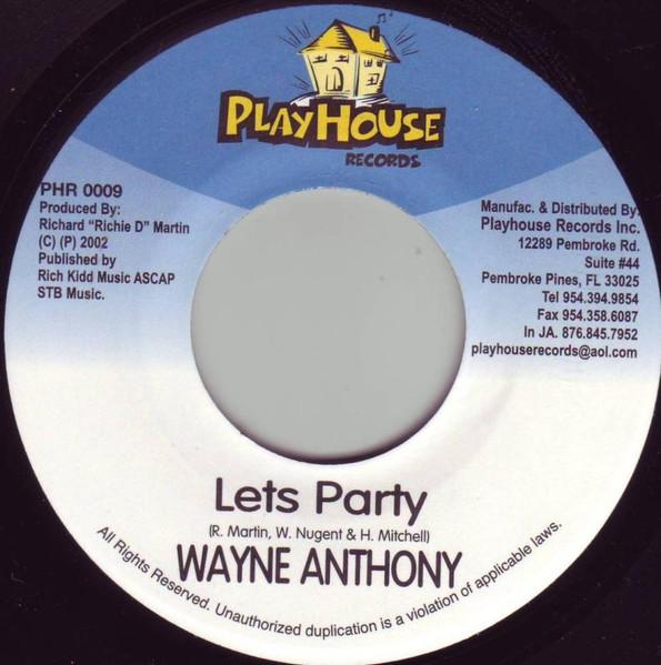 7inch Record WAYNE ANTHONY - Lets Party PHR0009 Playhouse Recor 2002 US Reggae, Ska & Dub Used
7inch Record WAYNE ANTHONY - Lets Party PHR0009 Playhouse Recor 2002 US Reggae, Ska & Dub Used