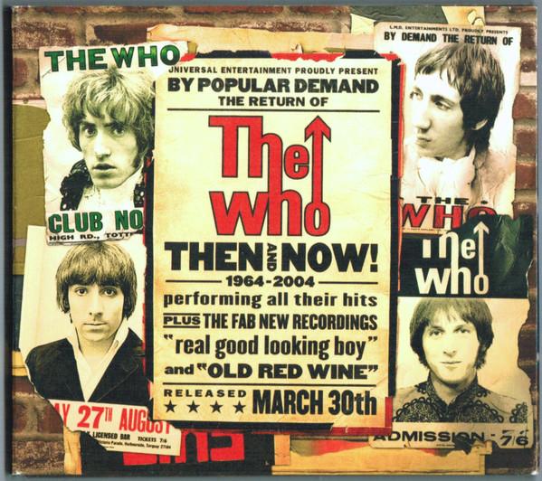 CD WHO - Then and Now: 1964-2004 (Digipack) B000183602 Geffen Records 2004 US Rock Used
CD WHO - Then and Now: 1964-2004 (Digipack) B000183602 Geffen Records 2004 US Rock Used