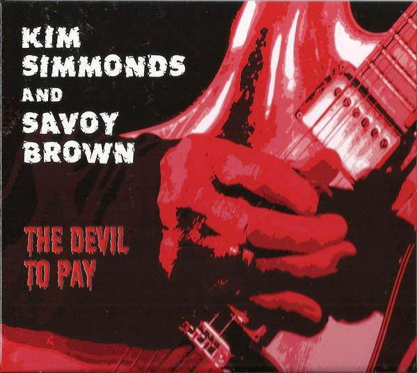 CD KIM SIMMONDS & SAVOY BROWN - The Devil To Pay RUF1220 Ruf Records 2015 Germany Rock Used
CD KIM SIMMONDS & SAVOY BROWN - The Devil To Pay RUF1220 Ruf Records 2015 Germany Rock Used