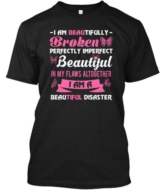 Im Beautifully Broken Perfectly Imperfec T-Shirt Made in the USA Size S to 5XL M
Im Beautifully Broken Perfectly Imperfec T-Shirt Made in the USA Size S to 5XL M
