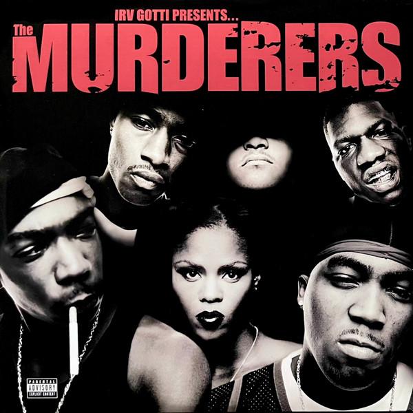 LP Record IRV GOTTI, THE MURDERERS - Murderers 3145422591 Murder Inc Reco 2000 US Rap & Hip-Hop/R&B Used
LP Record IRV GOTTI, THE MURDERERS - Murderers 3145422591 Murder Inc Reco 2000 US Rap & Hip-Hop/R&B Used