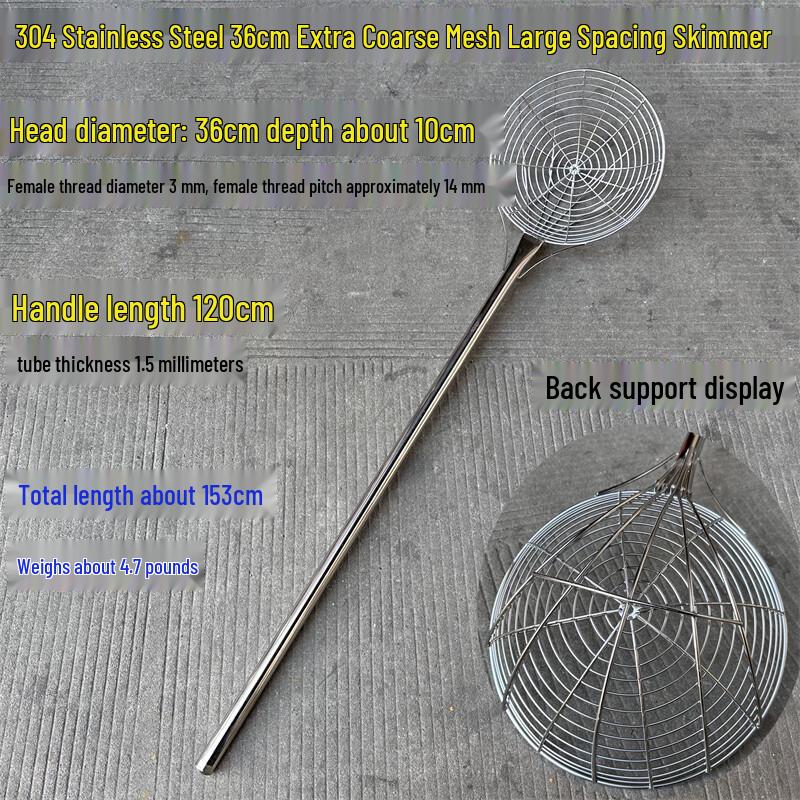 Jingyuheng 304 Stainless Steel Long Handle Large Spacing Skimmer
Jingyuheng 304 Stainless Steel Long Handle Large Spacing Skimmer