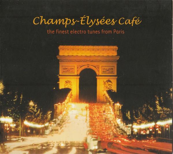 CD VARIOUS - Champs-lyses Caf 3074072 Wagram Electron 2002 France Dance & Electronica Used
CD VARIOUS - Champs-lyses Caf 3074072 Wagram Electron 2002 France Dance & Electronica Used