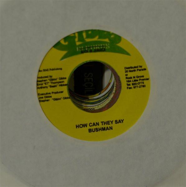 7inch Record BUSHMAN / GINJAH - How Can They Say / Manners NONE Gibbo Records 2004 Jamaica Reggae, Ska & Dub Used
7inch Record BUSHMAN / GINJAH - How Can They Say / Manners NONE Gibbo Records 2004 Jamaica Reggae, Ska & Dub Used