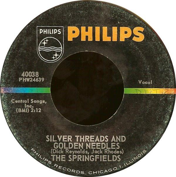 7inch Record SPRINGFIELDS - Silver Threads And Golden Needles 40038 Philips 1962 US Rock Used
7inch Record SPRINGFIELDS - Silver Threads And Golden Needles 40038 Philips 1962 US Rock Used