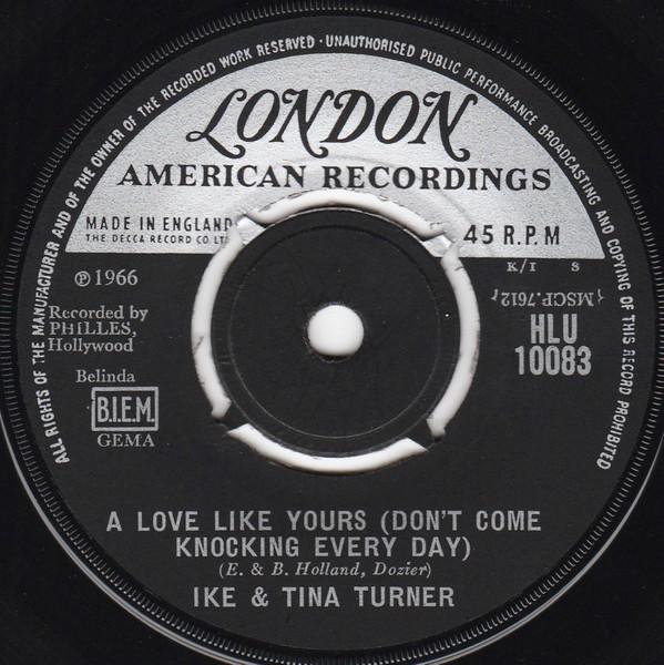 7inch Record IKE & TINA TURNER - A Love Like Yours (Don t Come Knock HLU10083 London American 1966 UK Soul/Funk Used
7inch Record IKE & TINA TURNER - A Love Like Yours (Don t Come Knock HLU10083 London American 1966 UK Soul/Funk Used