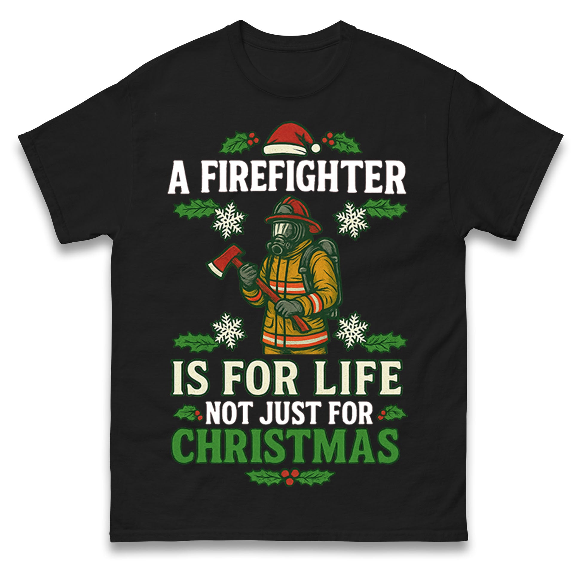 A Firefighter Is For Life Not Just for Christmas T Shirt Tshirt Mens Womens Unisex Tops Tees 3XL
A Firefighter Is For Life Not Just for Christmas T Shirt Tshirt Mens Womens Unisex Tops Tees 3XL