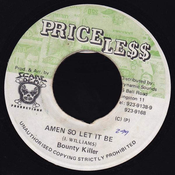 7inch Record BOUNTY KILLER - Amen So Let It Be NONE Price Less Jamaica Reggae, Ska & Dub Used
7inch Record BOUNTY KILLER - Amen So Let It Be NONE Price Less Jamaica Reggae, Ska & Dub Used