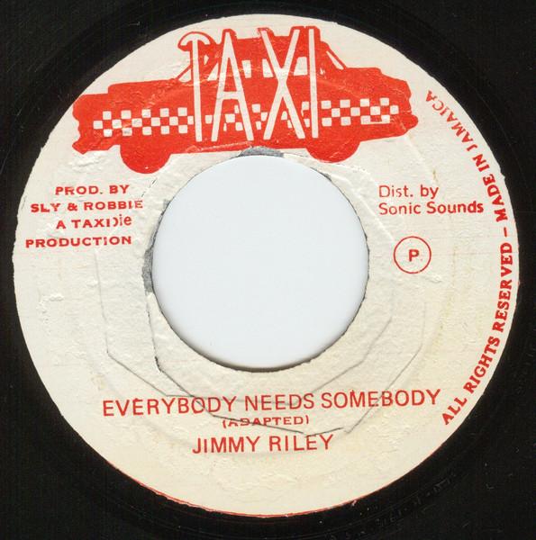 7inch Record JIMMY RILEY Everybody Needs Somebody NONE Taxi Jamaica Reggae Ska Dub Used
7inch Record JIMMY RILEY Everybody Needs Somebody NONE Taxi Jamaica Reggae Ska Dub Used
