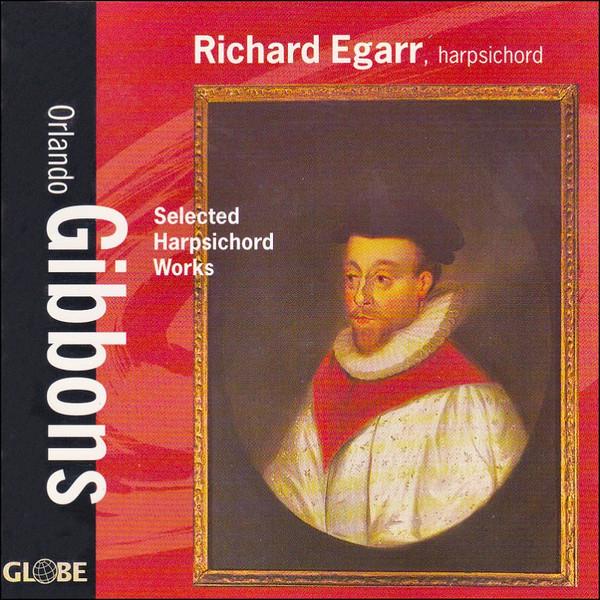 CD O. GIBBONS - Gibbons: Harpsichord Works GLO5168 Globe 1997 Europe Classical Used
CD O. GIBBONS - Gibbons: Harpsichord Works GLO5168 Globe 1997 Europe Classical Used