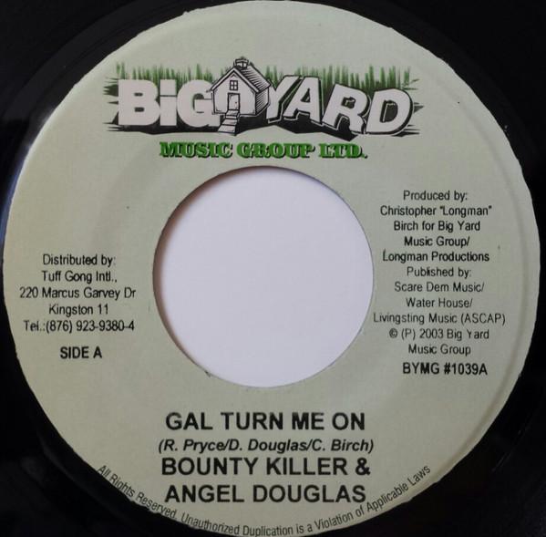 7inch Record BOUNTY KILLER & ANGEL DOOLAS / VOIC - Gal Turn Me On / Salsa BYMG1039 Big Yard Music 2003 Jamaica Reggae, Ska & Dub Used
7inch Record BOUNTY KILLER & ANGEL DOOLAS / VOIC - Gal Turn Me On / Salsa BYMG1039 Big Yard Music 2003 Jamaica Reggae, Ska & Dub Used