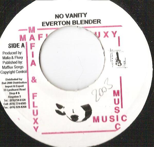 7inch Record EVERTON BLENDER - No Vanity NONE Mafia And Fluxy Jamaica Reggae, Ska & Dub Used
7inch Record EVERTON BLENDER - No Vanity NONE Mafia And Fluxy Jamaica Reggae, Ska & Dub Used