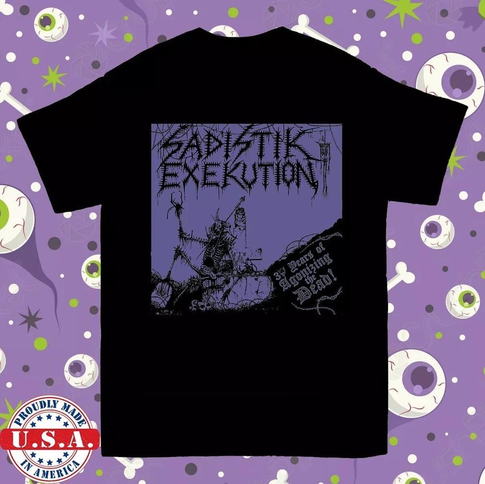 SADISTIK EXEKUTION Band 30 Years of Agonizing the Dead T Shirt Full Size S-5XL Unisex T-Shirt XL
SADISTIK EXEKUTION Band 30 Years of Agonizing the Dead T Shirt Full Size S-5XL Unisex T-Shirt XL