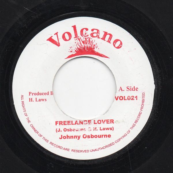 7inch Record JOHNNY OSBOURNE - Freelance Lover VOL021 Volcano Jamaica Reggae, Ska & Dub Used
7inch Record JOHNNY OSBOURNE - Freelance Lover VOL021 Volcano Jamaica Reggae, Ska & Dub Used