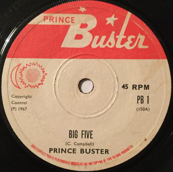 7inch Record PRINCE BUSTER Big Five PB1 Prince Buster 1970 UK Reggae Ska Dub Used
7inch Record PRINCE BUSTER Big Five PB1 Prince Buster 1970 UK Reggae Ska Dub Used