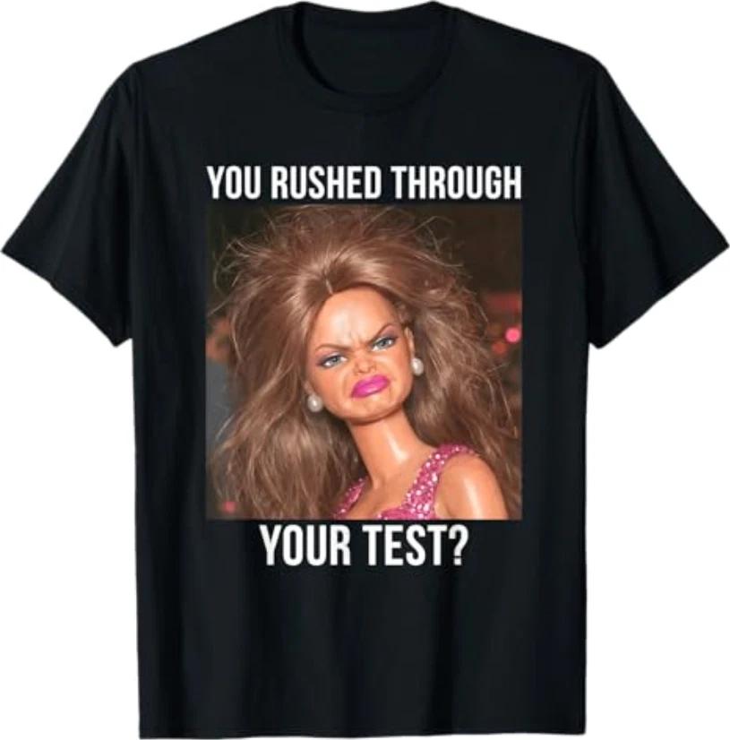 You Rushed Through Your Test Funny Test Day Teacher Meme T-Shirt L
You Rushed Through Your Test Funny Test Day Teacher Meme T-Shirt L