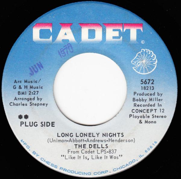 7inch Record DELLS Long Lonely Nights 5672PROMO Cadet 1970 US SoulFunk Used
7inch Record DELLS Long Lonely Nights 5672PROMO Cadet 1970 US SoulFunk Used