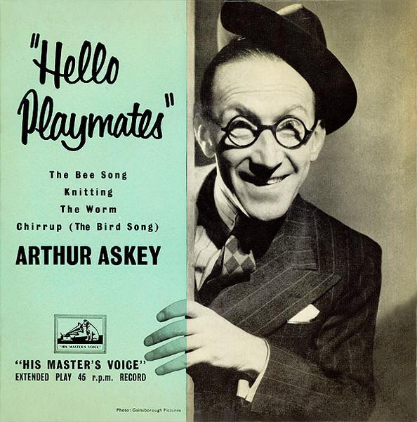 7inch Record ARTHUR ASKEY Hello Playmates 7EG8294 His Masters Vo 1957 UK Pop Used
7inch Record ARTHUR ASKEY Hello Playmates 7EG8294 His Masters Vo 1957 UK Pop Used