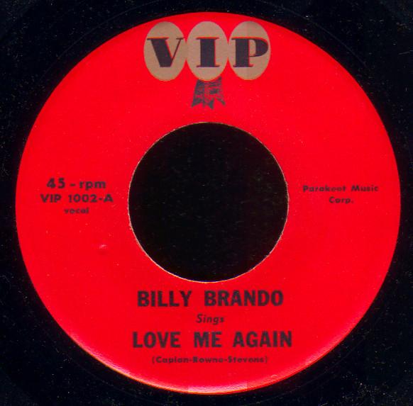 7-дюймовая пластинка BILLY BRANDO - Love Me Again / One Sided Love VIP1002 VIP 1957 США Поп Б/У
7-дюймовая пластинка BILLY BRANDO - Love Me Again / One Sided Love VIP1002 VIP 1957 США Поп Б/У