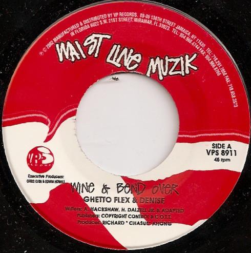 7inch Record GHETTO FLEX & DENISE / VISAGE - Wine & Bend Over / I Still Need A M VPS8911 Waist Line Muzi 2002 US Reggae, Ska & Dub Used
7inch Record GHETTO FLEX & DENISE / VISAGE - Wine & Bend Over / I Still Need A M VPS8911 Waist Line Muzi 2002 US Reggae, Ska & Dub Used