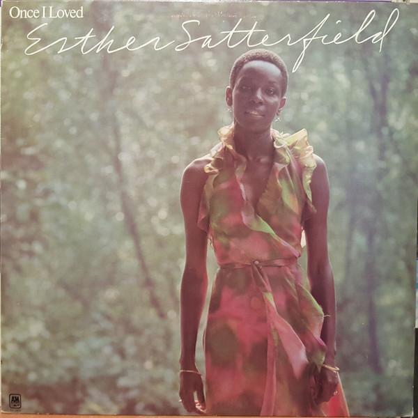 LP Record ESTHER SATTERFIELD Once I Loved SP3408 AM Records Canada SoulFunk Used
LP Record ESTHER SATTERFIELD Once I Loved SP3408 AM Records Canada SoulFunk Used