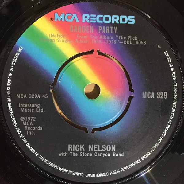 7inch Record RICK NELSON THE STONE CANYON BAND Garden Party MCA329 MCA 1977 UK Rock Used
7inch Record RICK NELSON THE STONE CANYON BAND Garden Party MCA329 MCA 1977 UK Rock Used